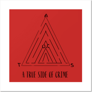A TRUE SIDE OF CRIME LOGO Posters and Art